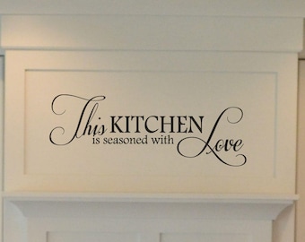 Kitchen Decal, This Kitchen is seasoned with Love wall decal vinyl lettering wall sticker for the kitchen TW126