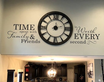 Time Spent With Family - Large Wall Decal - Worth Every Second - CL337