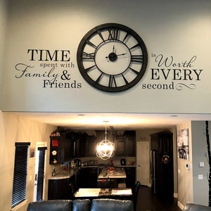 Time Spent With Family - Large Wall Decal - Worth Every Second - CL337