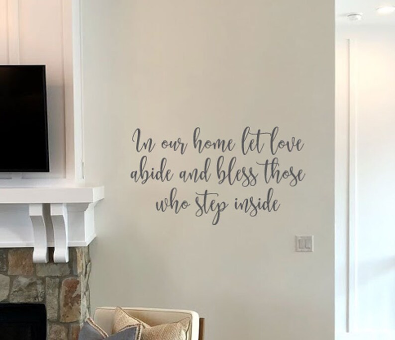 Extra Large Wall Decal in Our Home Let Love Abide and Bless Etsy