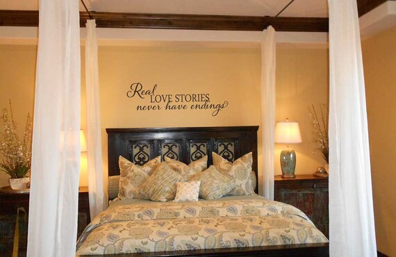 Real Love Stories Never Have Endings Master Bedroom Romantic Wall Decal Sticker Home Decal Fb062