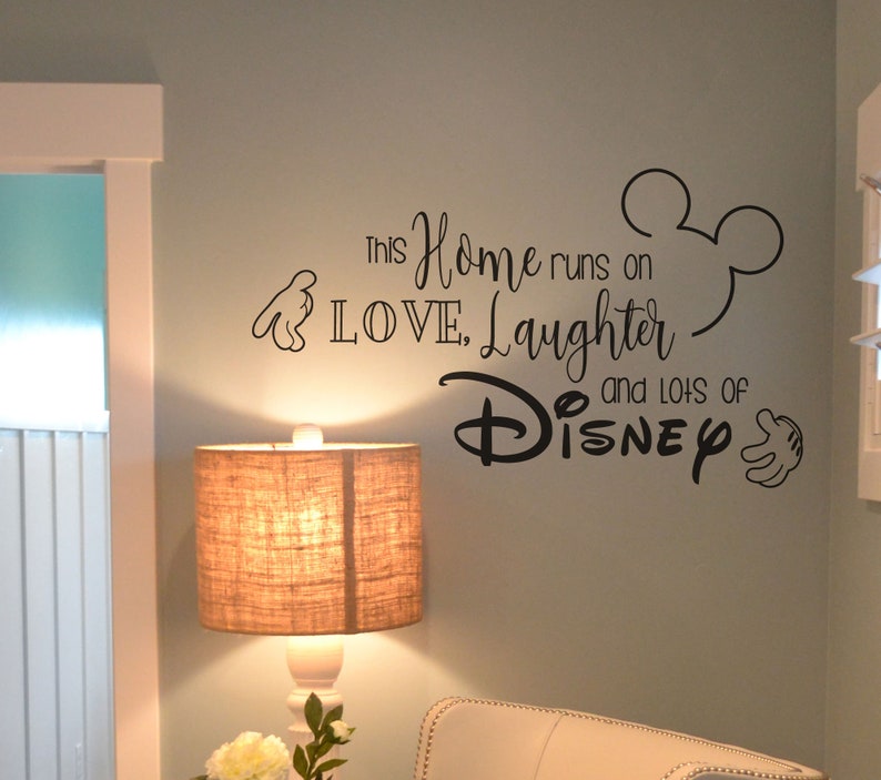 disney wall decal quote this home runs on love laughter and | etsy