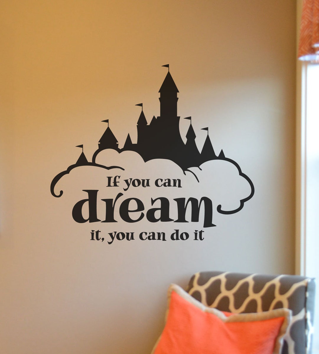 Disney Dream Wall Decal If You Can Dream It, You Can Do It Vinyl Wall