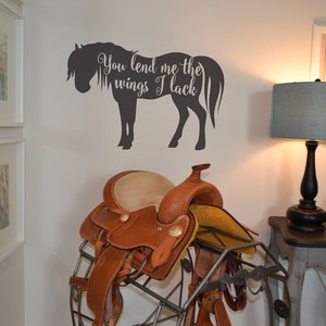Large Horse Decal You Lend Me The Wings I Lack, Wall Decal, Horse Decal IM039