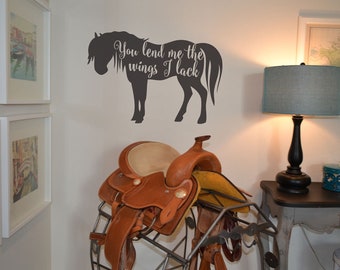 Large Horse Decal You Lend Me The Wings I Lack, Wall Decal, Horse Decal IM039