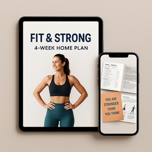 Könnte beinhalten: Ein Tablet und ein Smartphone zeigen einen Fitnessplan. Das Tablet zeigt "FIT & STRONG 4-WEEK HOME PLAN" mit einer Frau in Sportkleidung. Das Telefon zeigt Trainingsdetails und den Text "YOU ARE STRONGER THAN YOU THINK."