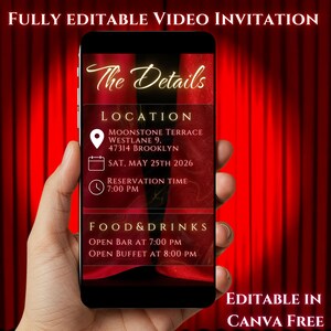 May include: A smartphone screen displays a video invitation with the text "The Details." The invitation includes location, date, time, and food and drink details. The words "FULLY EDITABLE VIDEO INVITATION" and "EDITABLE IN CANVA FREE" are also visible.
