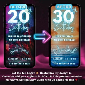 May include: A before-and-after image of a phone screen displaying a birthday invitation. The "Before" screen shows a 20th birthday invitation with a floral background. The "After" screen shows a 30th birthday invitation with a sunset background. Text includes names, dates, and times.
