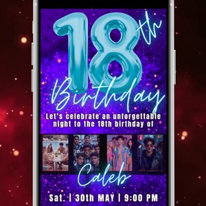 May include: A digital birthday invitation on a smartphone screen. The invitation features a large teal number 18, the word "Birthday", and event details including the name "Caleb", date, time, and location.