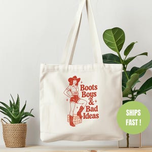 Boots Boys & Bad Ideas Tote Bag: Eco-Friendly Cotton Canvas