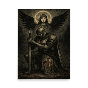 Knight and Angel Poster – Gothic Medieval Wall Art, Crusader Templar Print, Dark Fantasy Decor, Warrior Religious Artwork 18x24