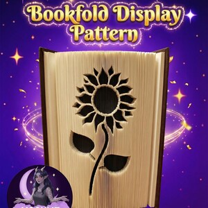 May include: A bookfold display pattern with a sunflower design cut into the pages. The book has a brown cover and the text "Bookfold Display Pattern" is displayed at the top. The background is purple with stars.