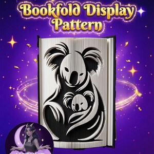 May include: A bookfold display pattern with a koala and baby koala design cut into the pages of a book. The text "Bookfold Display Pattern" is at the top. The background is purple with stars and gold confetti. The design creates a 3D effect.