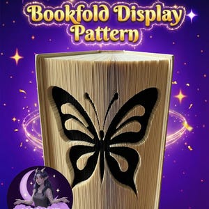 May include: An open book with a butterfly cut-out design. The pages are fanned out, showcasing the butterfly silhouette. The text "Bookfold Display Pattern" is displayed above. The background is purple with star and sparkle details.