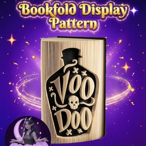 May include: A bookfold display pattern with a carved "Voo Doo" design and a skull. The book is set against a purple backdrop with gold stars and the text "Bookfold Display Pattern". The book's pages are visible.