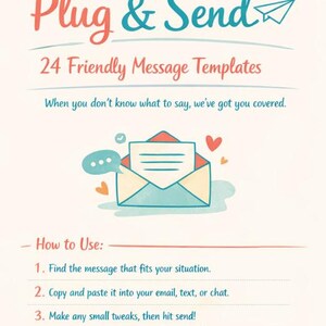 May include: An illustrated graphic with the words "Plug & Send" in coral and teal. The image promotes 24 friendly message templates. Instructions are provided on how to use the templates, with a smiling face at the bottom. A paper airplane graphic is included.