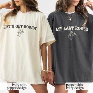 Comfort Colors Last Rodeo Bachelorette Shirt: Western Bride Party Tee