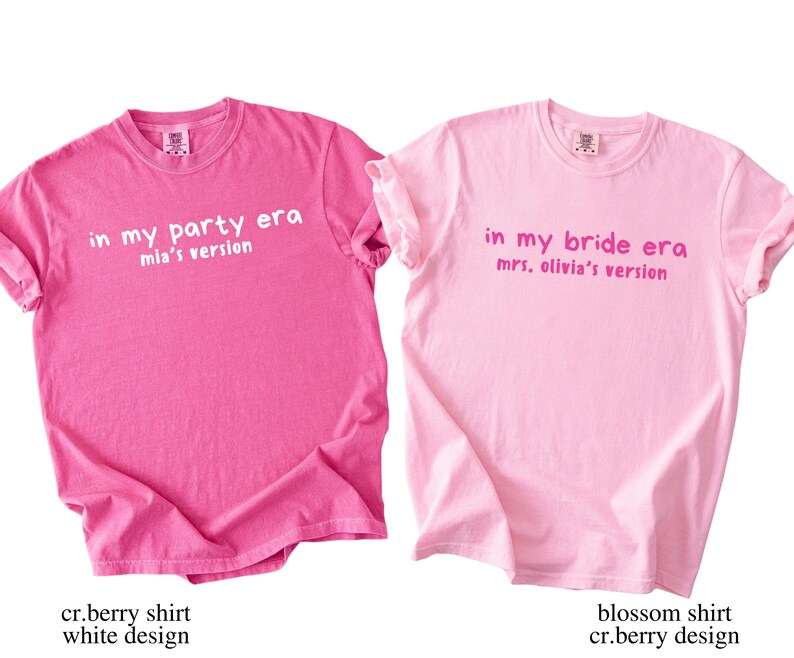May include: Two pink t-shirts with text. One is a bright pink shirt with the text "in my party era mia's version" in white. The other is a light pink shirt with the text "in my bride era mrs. olivia's version" in pink.
