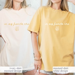 Comfort Colors® In my Fiancée Era TShirt, Engaged Shirt, Future Mrs. Shirt, Engagement Gift, Bridal Shower Bride Shirt, Bachelorette Tee