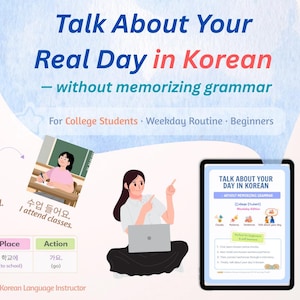 Könnte beinhalten: Bild zur Förderung des Koreanischlernens. Der Text lautet "Talk About Your Real Day in Korean" mit Illustrationen von Tagesaktivitäten. Enthält einen Studienplaner und einen KI-Lernleitfaden. Für Studenten und Anfänger.