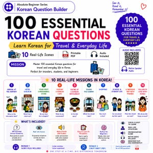 May include: An educational infographic titled 100 Essential Korean Questions for Travel & Everyday Life. It features 10 real-life scenes with illustrations, a QR code for native speaker audio, and icons for PDF and audio files to aid language learning.