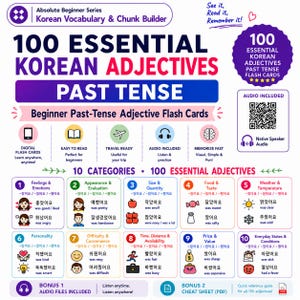 Op de afbeelding: Een educatieve infographic getiteld 100 Essential Korean Adjectives Past Tense. Het bevat tien categorieën woordenschat met iconen, Koreaanse tekst en Engelse vertalingen. Inclusief een QR-code voor audio, een spiekbriefje en digitale flashcards.