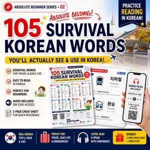 Puede incluir: Un recurso educativo digital titulado 105 Survival Korean Words, que incluye una hoja de referencia de dos páginas con listas de vocabulario, iconos y códigos QR para audio, junto a un smartphone con controles de reproducción de audio.