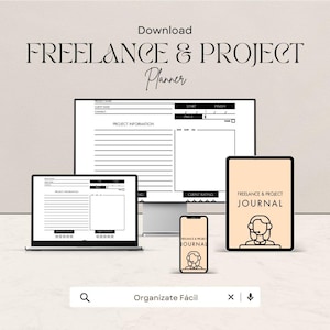 Puede incluir: Un planificador digital de proyectos y freelance mostrado en un monitor de computadora, computadora portátil, tableta y teléfono inteligente. El texto "FREELANCE & PROJECT Planner" está en la parte superior. La tableta muestra "FREELANCE & PROJECT JOURNAL". La parte inferior de la imagen tiene el texto "Organizate Fácil".