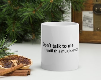 Don’t talk to me mug