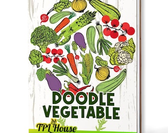 Doodle Vegetable Coloring Book: Handmade Wooden Cover or Paper Cover, Spiral Bound
