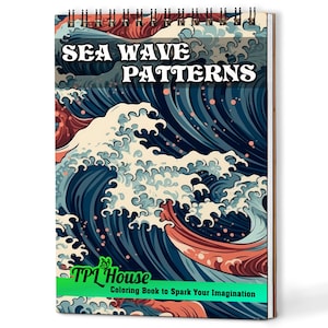May include: A spiral-bound coloring book titled "SEA WAVE PATTERNS" with a vibrant cover illustration. The cover features a stylized depiction of ocean waves in shades of blue, white, and red. The book's title is in bold, white letters.