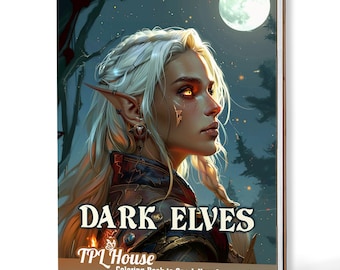 May include: Spiral-bound coloring book titled "Dark Elves." The cover features a detailed illustration of a female elf with long, white hair, pointed ears, and glowing yellow eyes. The background shows a full moon and a dark forest.