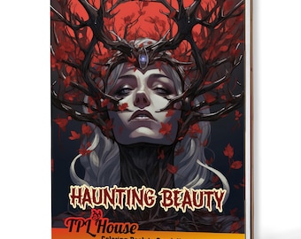 May include: A spiral-bound coloring book titled "Haunting Beauty." The cover features a detailed illustration of a woman with white hair, a dark, tree-like structure around her head, and red leaves. The book's title is in a stylized font.