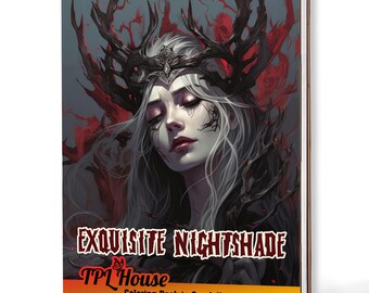 May include: Spiral-bound coloring book titled "EXQUISITE NIGHTSHADE" featuring a fantasy illustration of a woman with white hair and a dark crown. The cover art has a dark color palette with red accents and the text "Coloring Book to Spark Your Imagination".