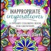 Printable Swear Word Coloring Book Pages; Inappropriate Inspirational Quotes for Adults {DIGITAL DOWNLOAD}