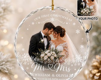 First Christmas Married Ornament, Personalized Glass Photo Ornament, Mr and Mrs Wedding Keepsake Gift