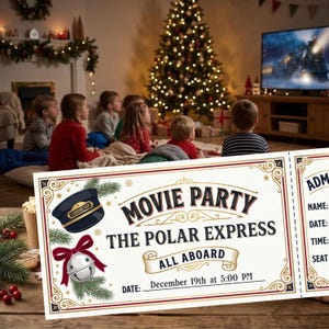 May include: A rectangular paper ticket for a movie party featuring the text "MOVIE PARTY THE POLAR EXPRESS ALL ABOARD" and "December 19th at 5:00 PM". The design includes a conductor hat, a silver bell with a red bow, and gold scrollwork.