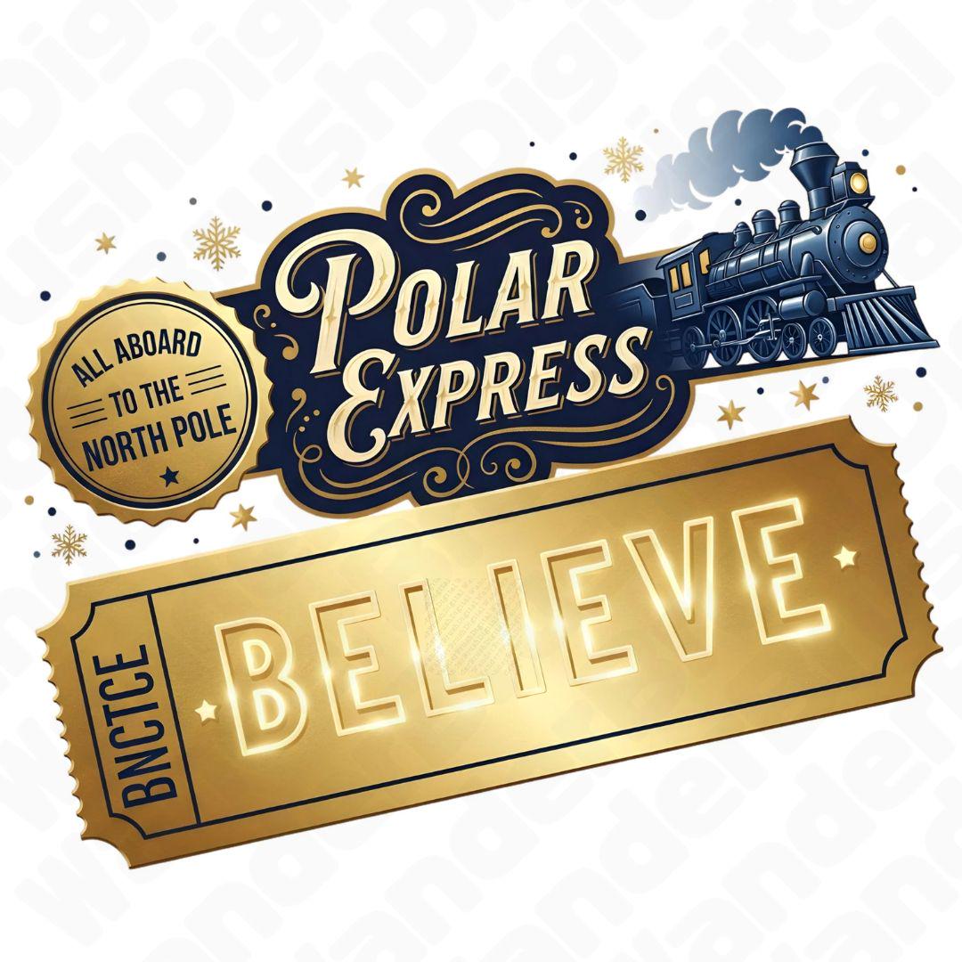 Polar Express Believe Ticket PNG Clipart (digital Download) Etsy