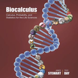 May include: A textbook titled Biocalculus: Calculus, Probability, and Statistics for the Life Sciences by James Stewart and Troy Day. The cover features a blue DNA double helix structure with various biological images inside the circular base pairs.