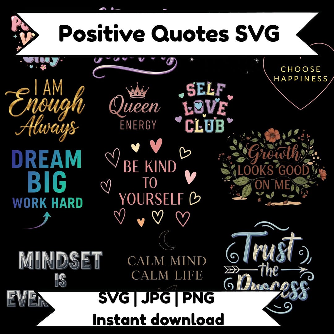 Positive Quotes SVG Bundle | Inspirational Designs for Shirts & Mugs - Etsy