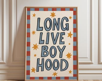 Long Live Boyhood Retro Print, Vintage Boys Room Wall Art, Kids Room Decor, Playroom Poster, Groovy Typography Nursery Art