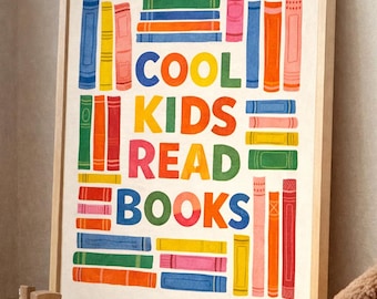 School Library Wall Art, Cool Kids Read Books Poster, Librarian Decor | Reading Advocacy Poster | Elementary Library Sign, Classroom Library