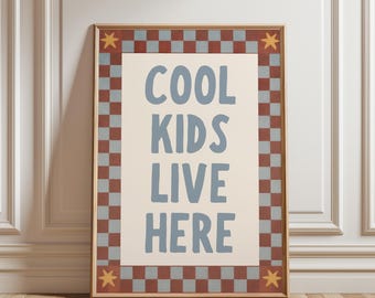 Cool Kids Live Here Retro Nursery Print, Vintage Kids Room Wall Art, Playroom Decor, Groovy Typography Poster, Retro Nursery Art