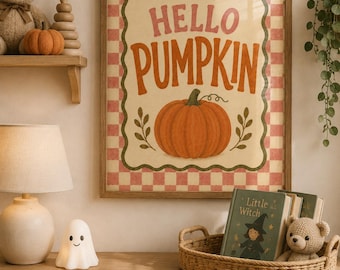 Hello Pumpkin Wall Art, Vintage Fall Nursery Decor, Cozy Autumn Poster