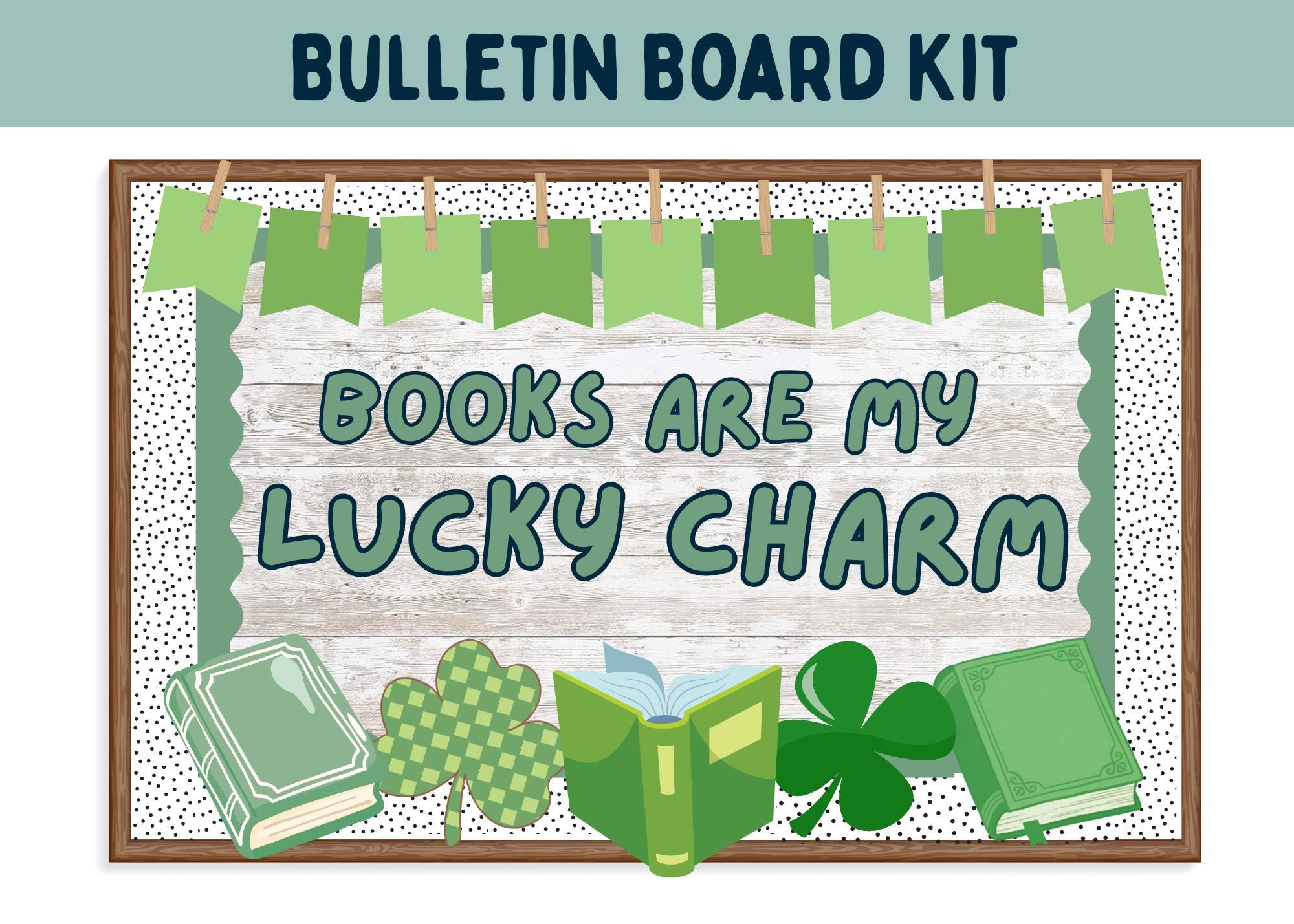 Books Are My Lucky Charm Bulletin Board St Patricks Day Classroom Decor ...