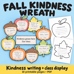 Op de afbeelding: Een printbare Fall Kindness Wreath set met papieren uitsparingen van appels, pompoenen, eikels en bladeren. Elke vorm bevat de tekst A kind thing I can do en schrijflijnen. Een centraal bordje toont de tekst Kindness grows here Our class.