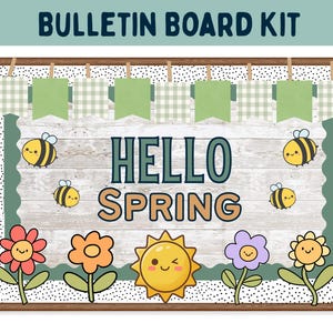 May include: A spring-themed bulletin board kit with a wooden frame. The design features the text "HELLO SPRING", cartoon bees, flowers, and a winking sun. Green and white gingham banners hang at the top. The words "BULLETIN BOARD KIT" are at the top.