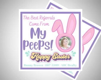 Easter Real Estate Pop by | The best referrals come from my PEEPS | Realtor Pop-By Tag for Easter Real Estate Marketing