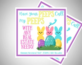 Easter Real Estate Pop by | Have Your Peeps call my Peeps | Realtor Pop-By Tag for Easter Real Estate Marketing