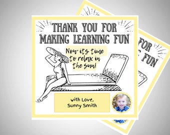 Teacher Appreciation Gift Tag Template | End of the School year Gift Tag | Instant Download | thank you for making learning fun!